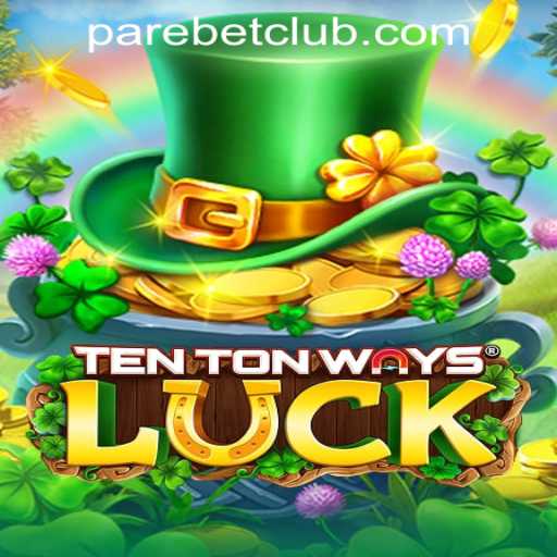 Discover the Thrills of TenTonWaysLuck at PareBet Online Casino
